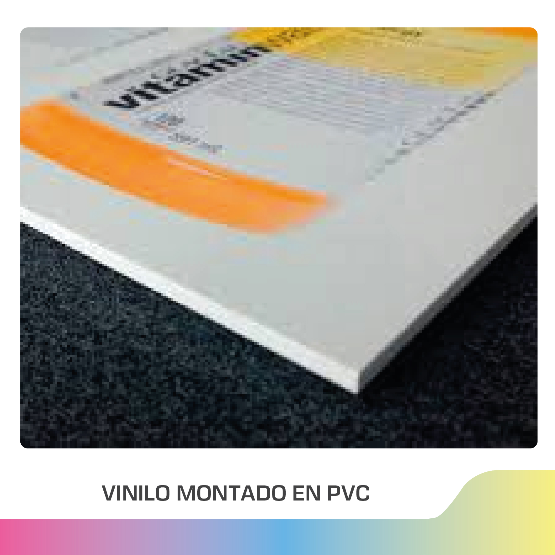 vinilo montado en pvc